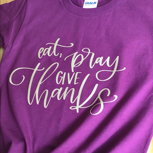 Eat, Pray, Give Thanks - Picture 1 of 2